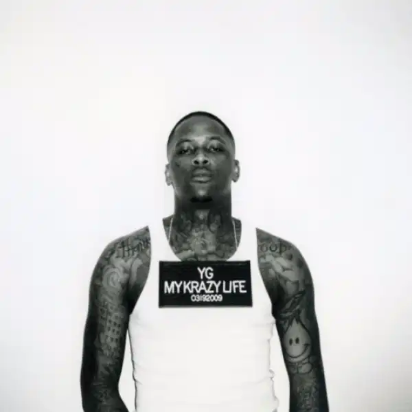 Yg - Really Be  (Feat. Kendrick Lamar)